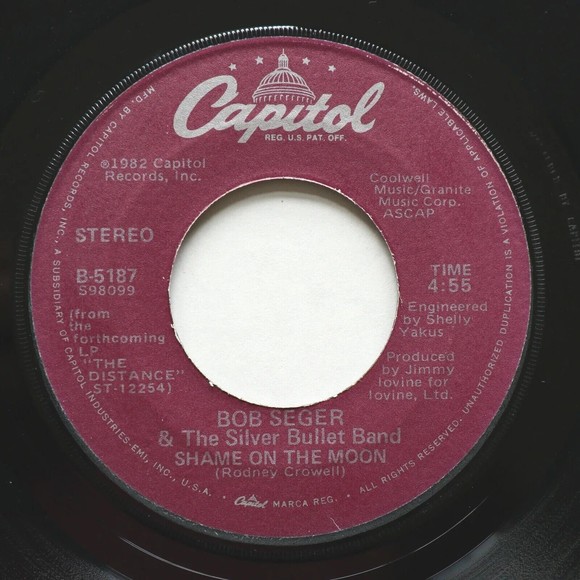 Bob Seger & The Silver Bullet Band Shame On The Moon/House Behind A House 45 rpm - Picture 3 of 9